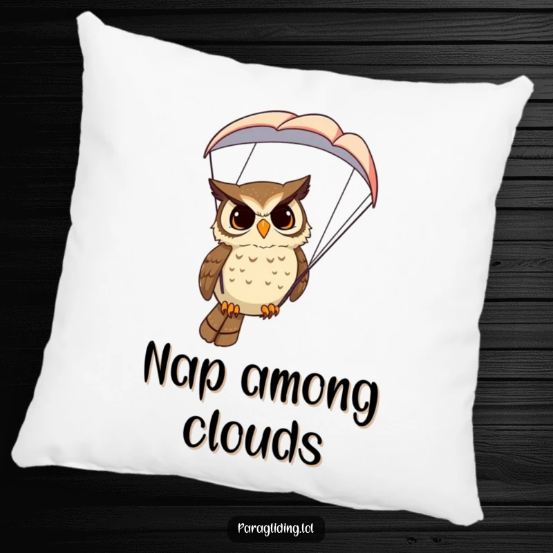 Funny Owl Pillow: A soft, comfortable pillow featuring a determined owl character paragliding, offering a sense of wise calm.