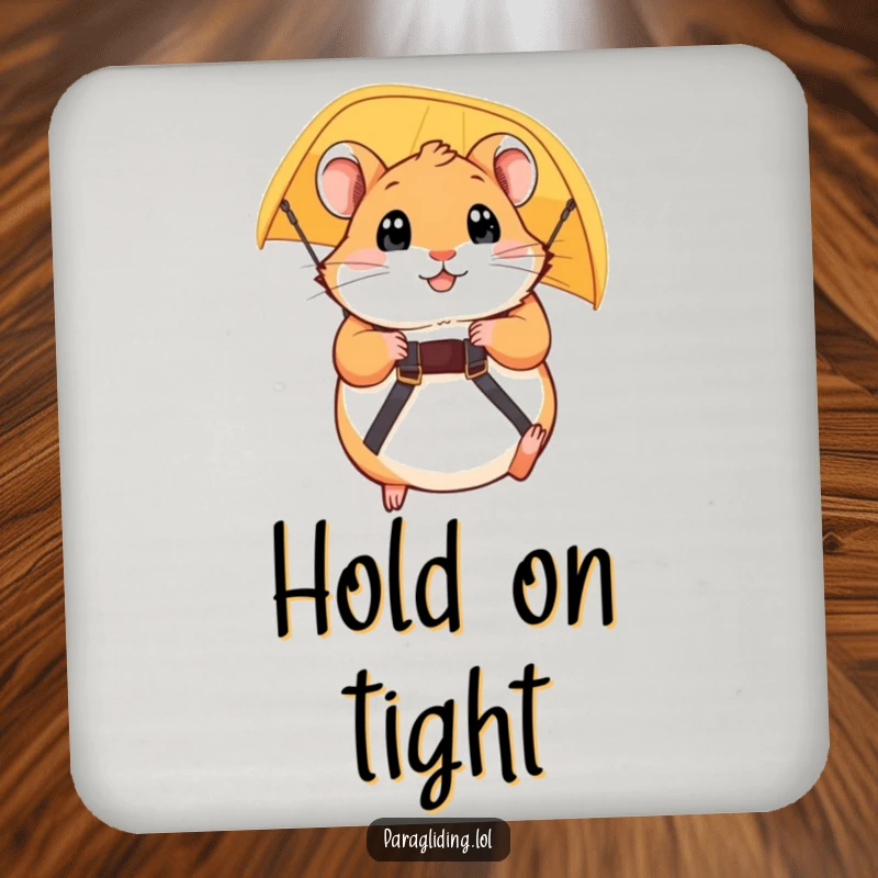 Funny drink coaster with a plump hamster holding paraglider straps, eyes wide, ready for a hilarious flight. Protects surfaces. Gift.