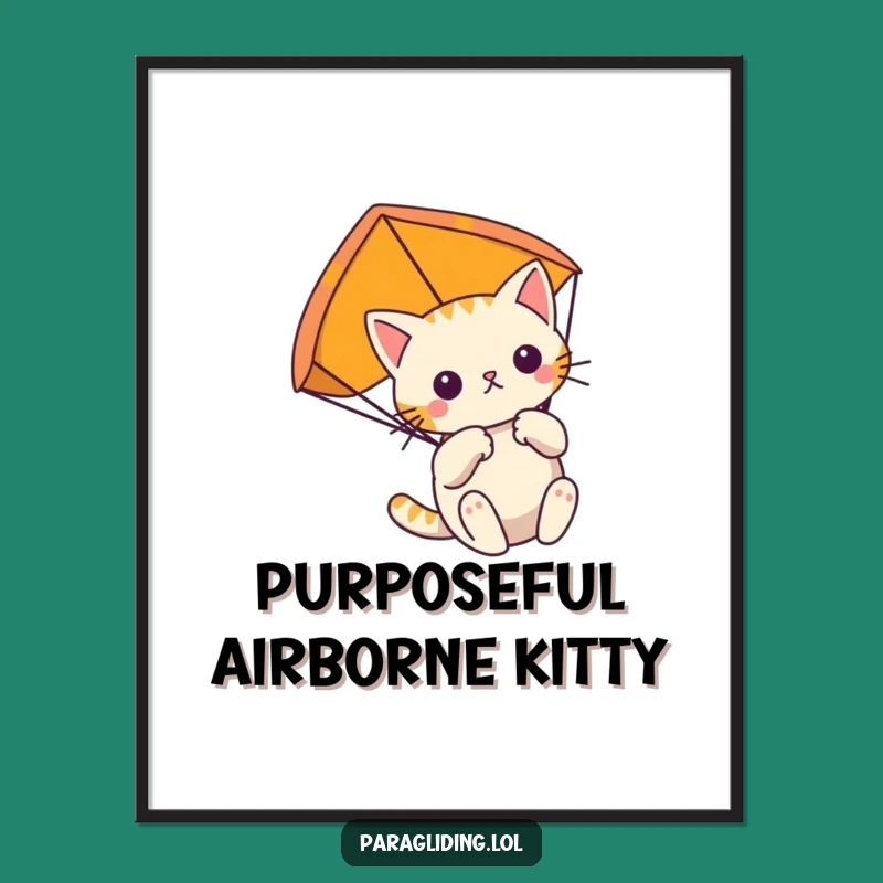Funny Cat Paragliding Poster: Determined Feline Art for Your Walls