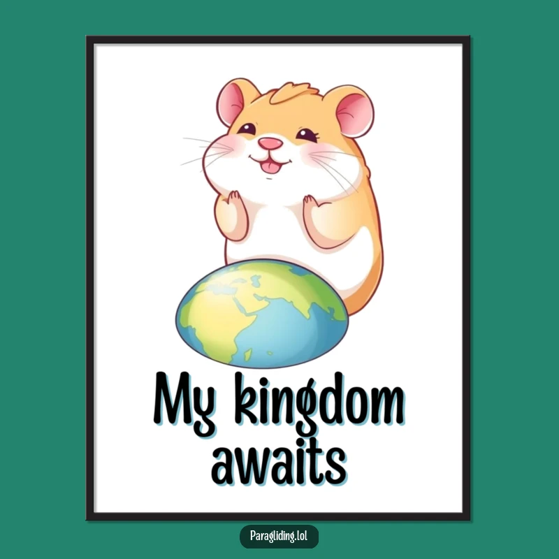 Funny Hamster Poster: Smiling Overlook, Whimsical Wall Art
