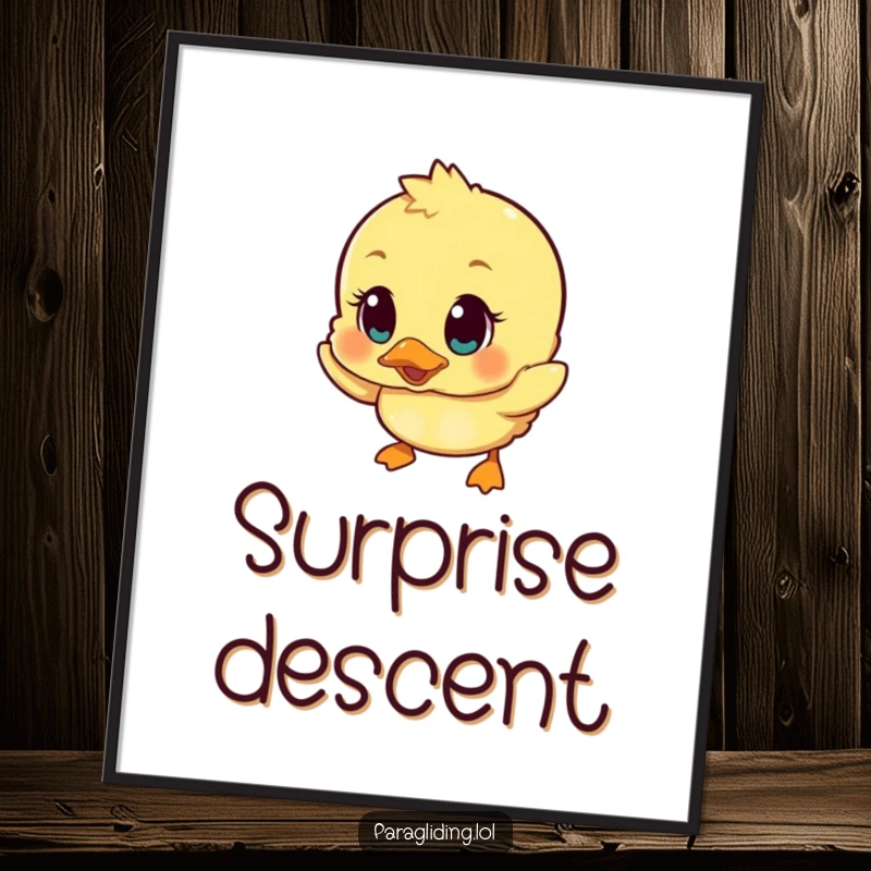 Funny poster of a wobbly duckling with comically wide eyes falling, creating a humorous and endearing visual for any wall.