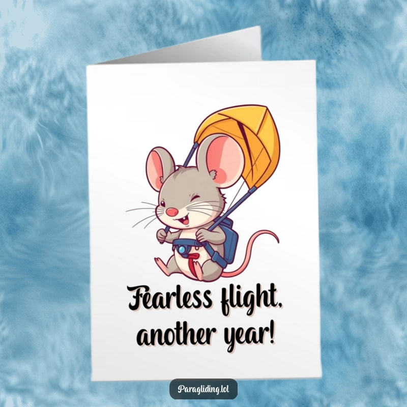 Funny Free Printable Birthday Card featuring a determined mouse gripping paraglider handles, ready for adventure, printable DIY gift.