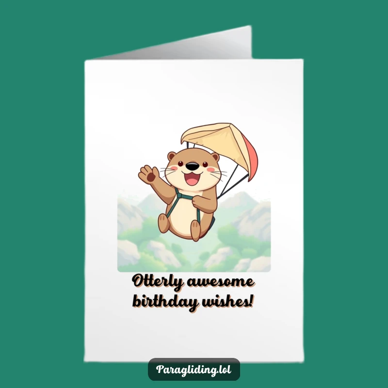Free Printable Birthday Card: Funny Otter Paragliding, Hilarious Downloadable Gift for Him or Her