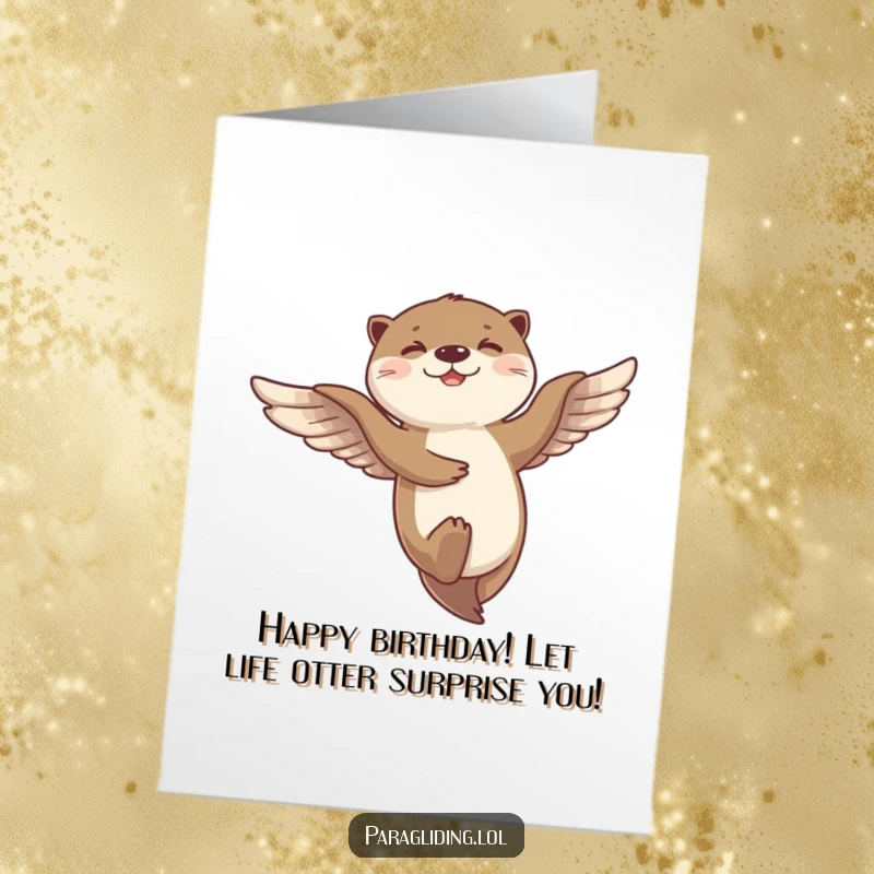 Funny Free Printable Birthday Card: A giggling otter joyfully dances in the breeze while gracefully flying through the air.