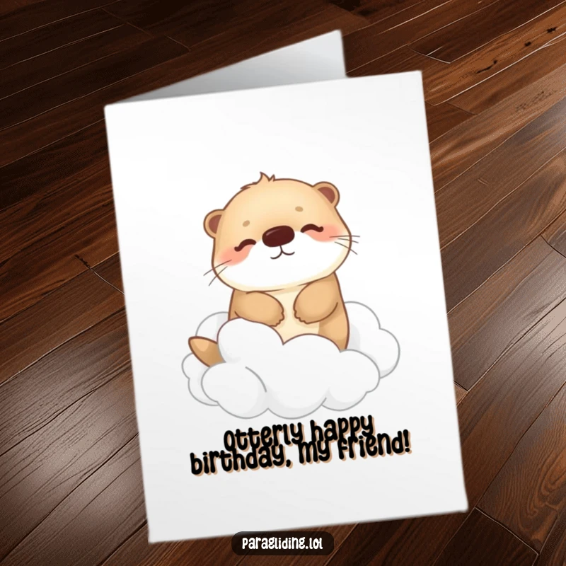 Funny Free Printable Birthday Card: Fluffy otter drifts peacefully on clouds, serene DIY greeting, downloadable.