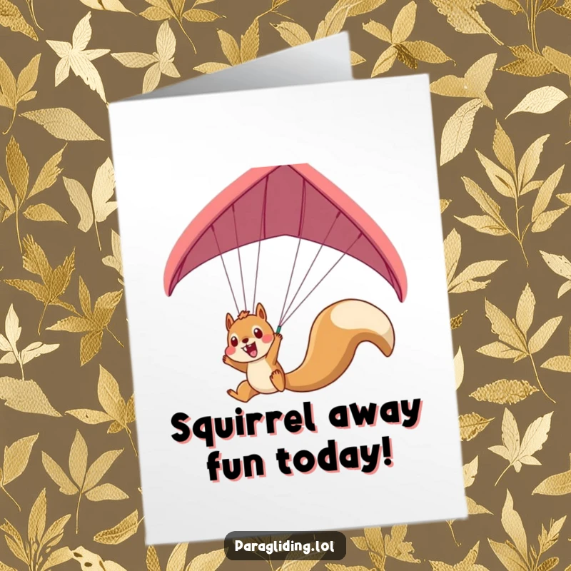 Funny Free Printable Happy Birthday card: A playful squirrel dangling excitedly from a paraglider, full of joyous energy.