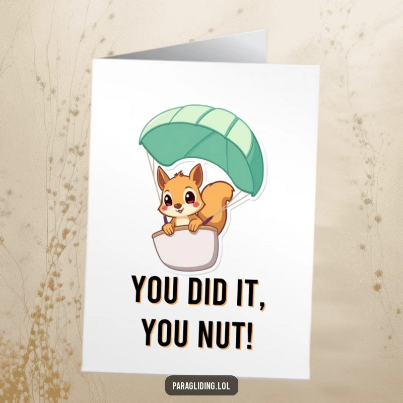 Funny Free Printable Squirrel Congratulations Card: A wide-eyed squirrel peeking over a paraglider's edge, marveling at achievements.
