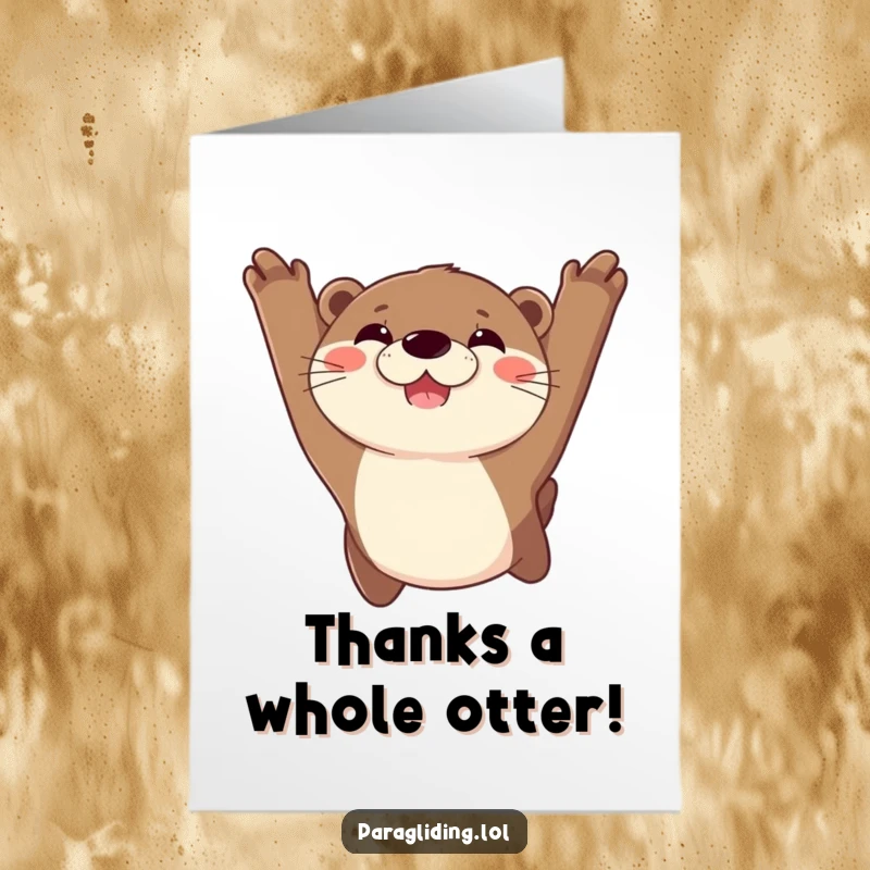 Funny Free Printable Thank You Card: A joyful otter with a huge grin soaring through the sky, sending thanks.