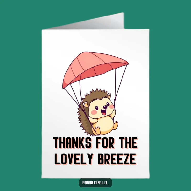 Free Printable Thank You Hedgehog Paraglider Card: Humorous Downloadable Gift