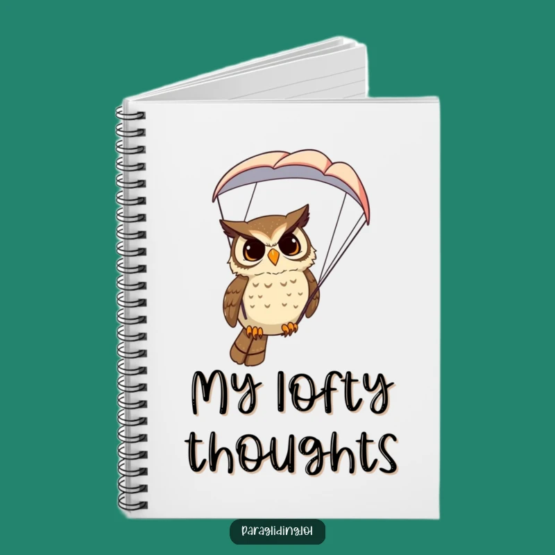 Funny Owl Paraglider Notebook: Record Your Thoughts with Wise Flair