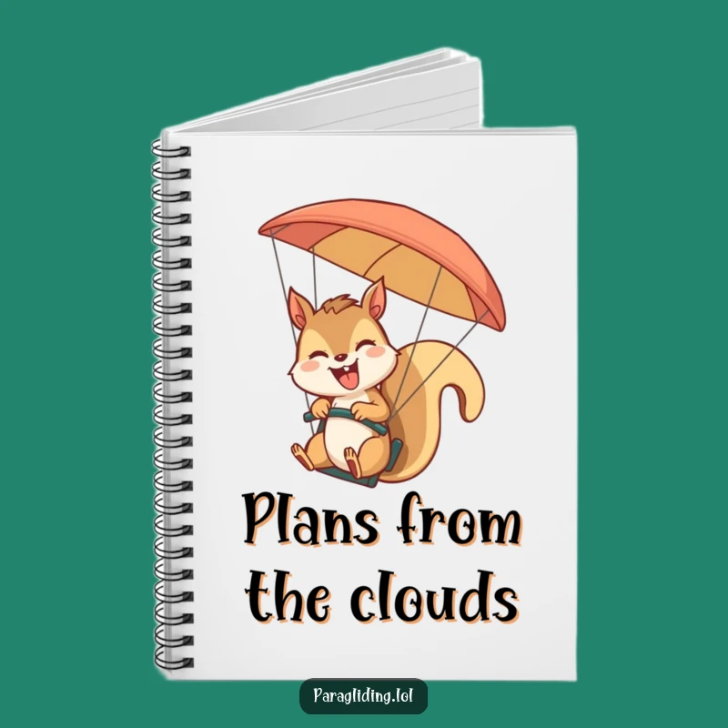 Funny Squirrel Paraglider Notebook: Giggling Pilot's Adventure Journal, Useful Funny Gift