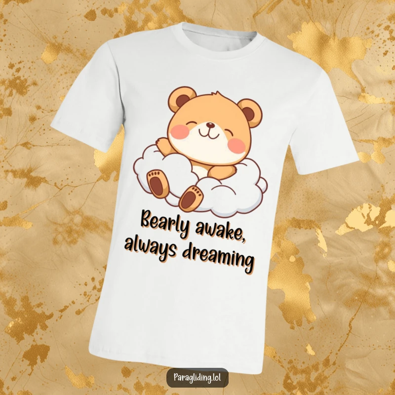 Funny t-shirt featuring a happy bear floating serenely on white clouds, expressing peace and delight.